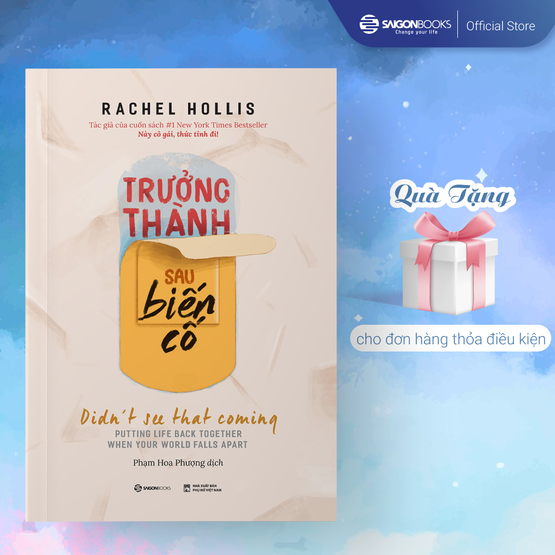 Sách - Trưởng thành sau biến cố - Tác giả Rachel Hollis