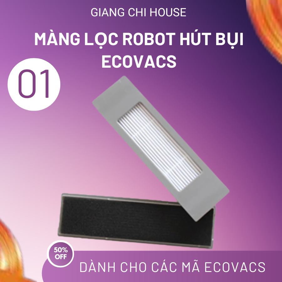 1 CÁI Màng lọc cho dòng robot lau hút bụi Ecovacs DT,DD,DE,DJ,DN,T5,T8,T9,N8- DT85G,DD35,DJ35,DN33,DN55,T5 NEO,T5MAX,T8 AIVI, T9, U2, K650