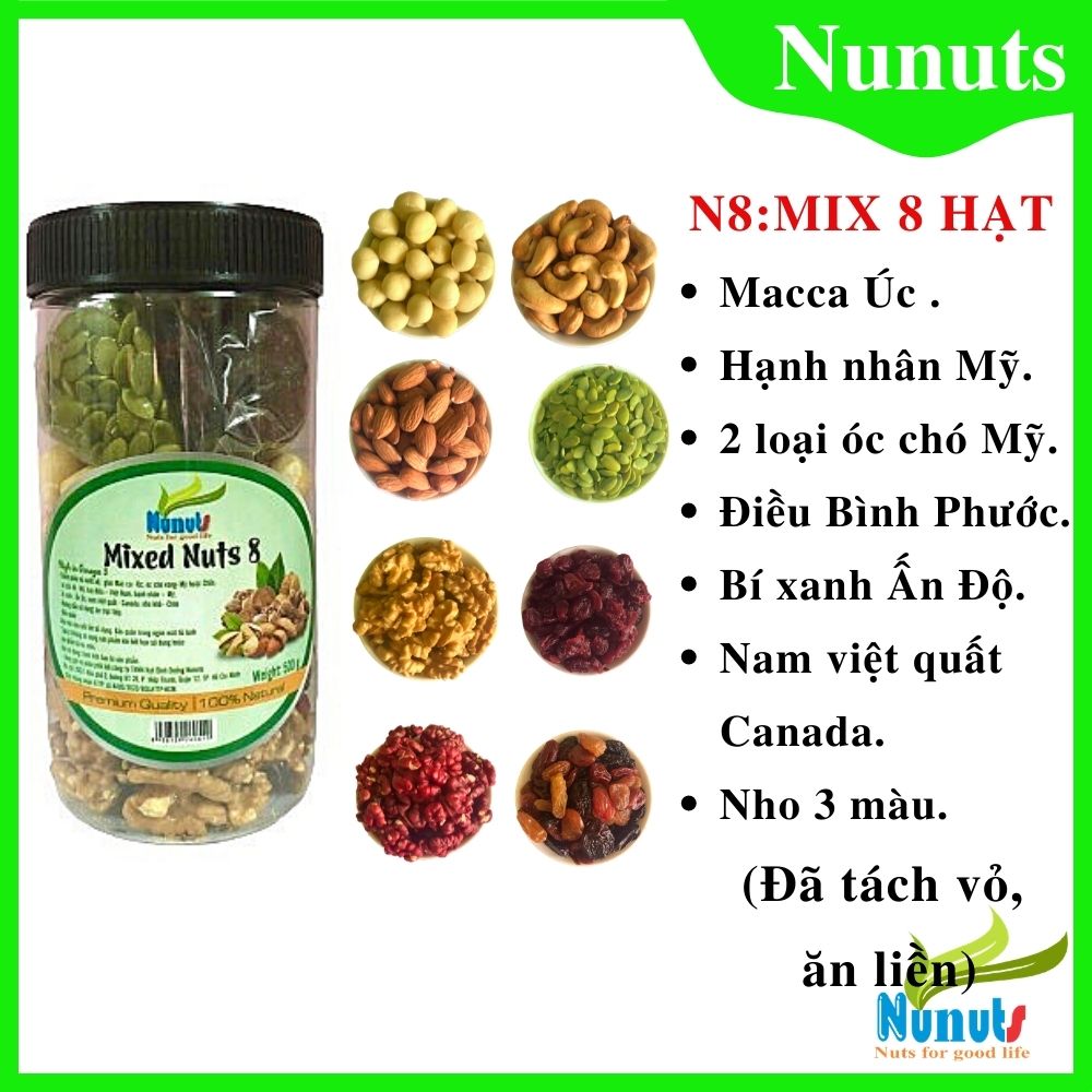 Mixed nuts 8 loại hạt và trái cây . Đã tách vỏ, ăn liền