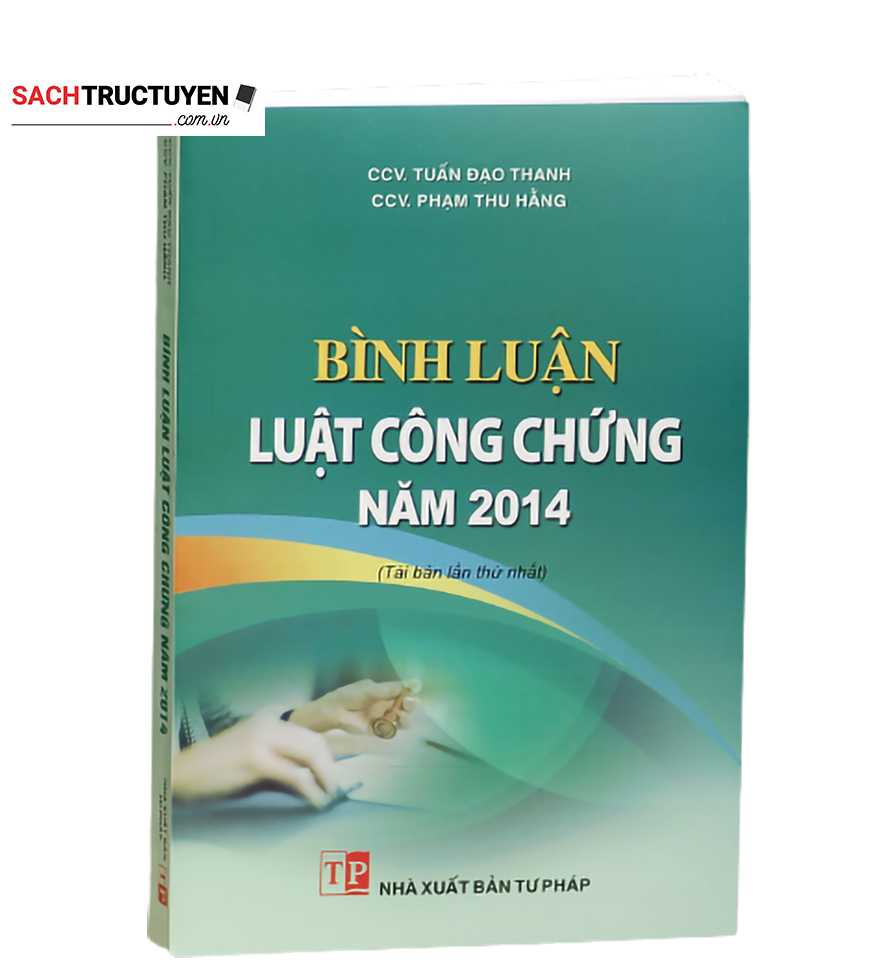 Bình luận luật công chứng năm 2014