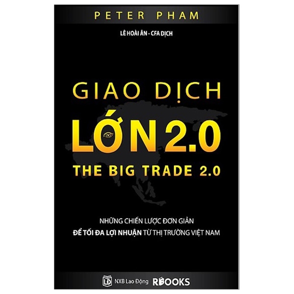 Fahasa - giao dịch lớn 2.0 - những chiến lược đơn giản để tối da lợi nhuận từ thị trường việt nam