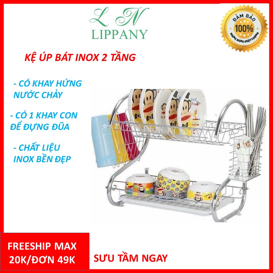 Giá úp bát 2 tầng có khay hứng nước tiện dụng - kệ úp bát inox cao cấp 2 tầng