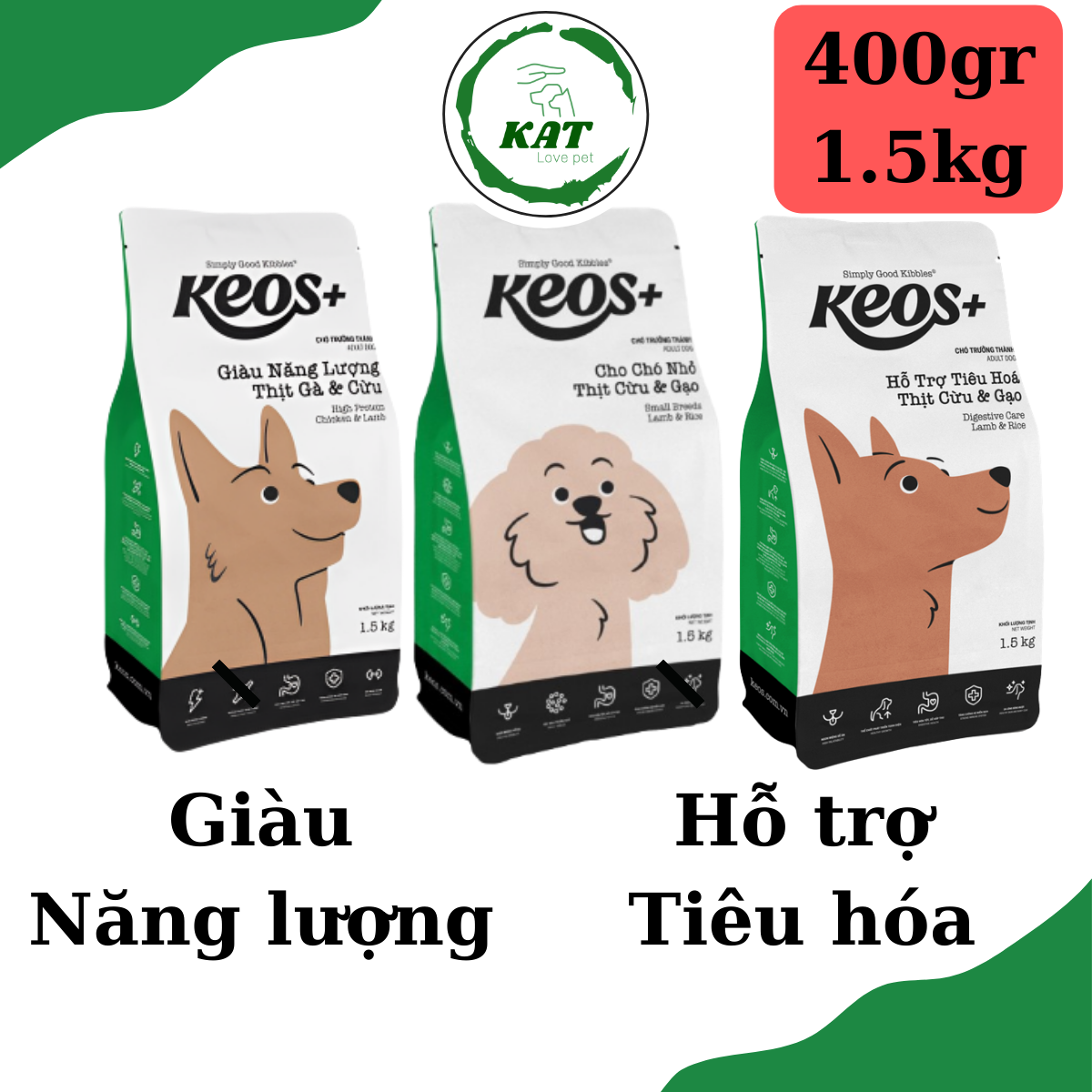 [400gr 1.5kg] Hạt thức ăn cho chó trưởng thành KEOS - Giàu năng lượng, hỗ trợ tiêu hóa - KAT Love Pets