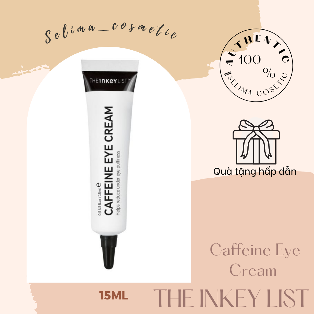Kem mắt the inkey list caffeine eye cream