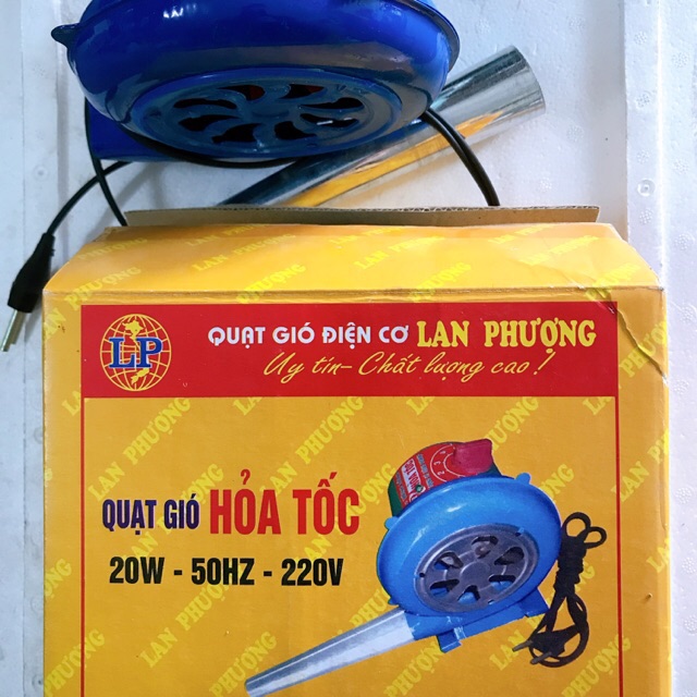 Quạt khò hoả tốc Lan Phương