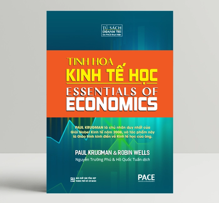 Tinh hoa kinh tế học - paul krugman, robin wells - pace books