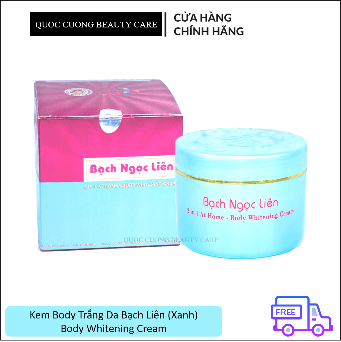 Kem body trắng da Bạch Ngọc Liên Xanh 90g Trắng Sáng Da Toàn Thân Chống Nắng