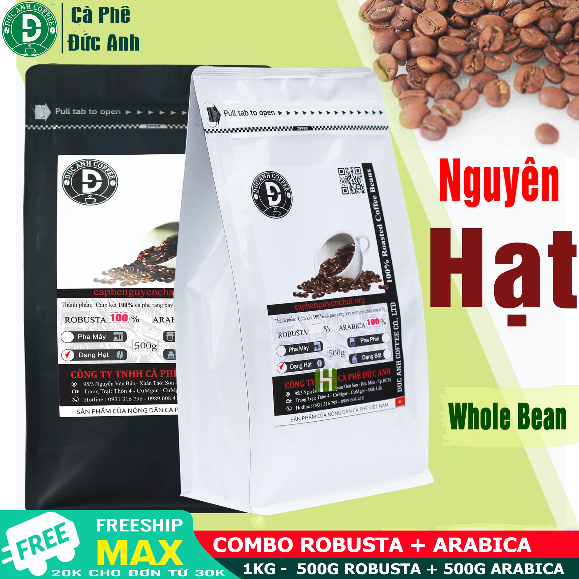 1kg Cà Phê Nguyên Hạt Rang Mộc DUC ANH COFFEE ( 1 gói ARABICA + 1 gói ROBUSTA) dạng HẠT chưa xay mỗi gói 500gr - Sản phẩm của nông dân cà phê Việt Nam - THƯƠNG HIỆU VIỆT