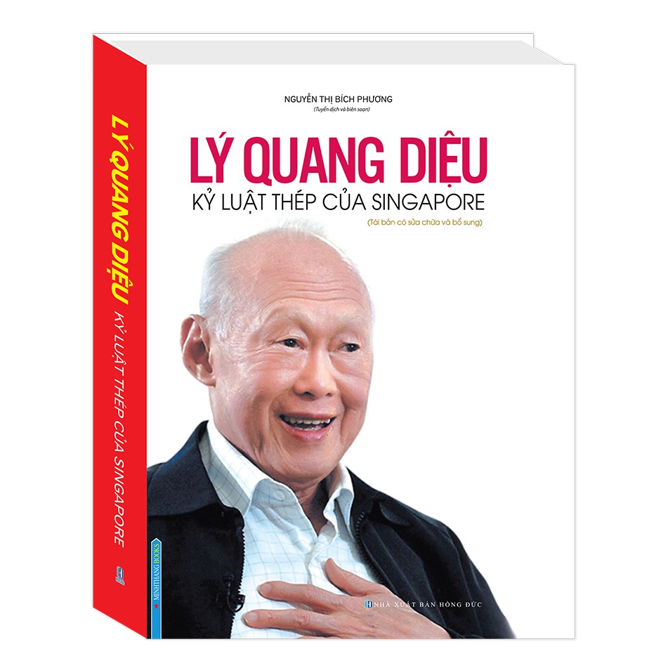 Sách - Lý Quang Diệu - Kỷ luật thép của Singapore
