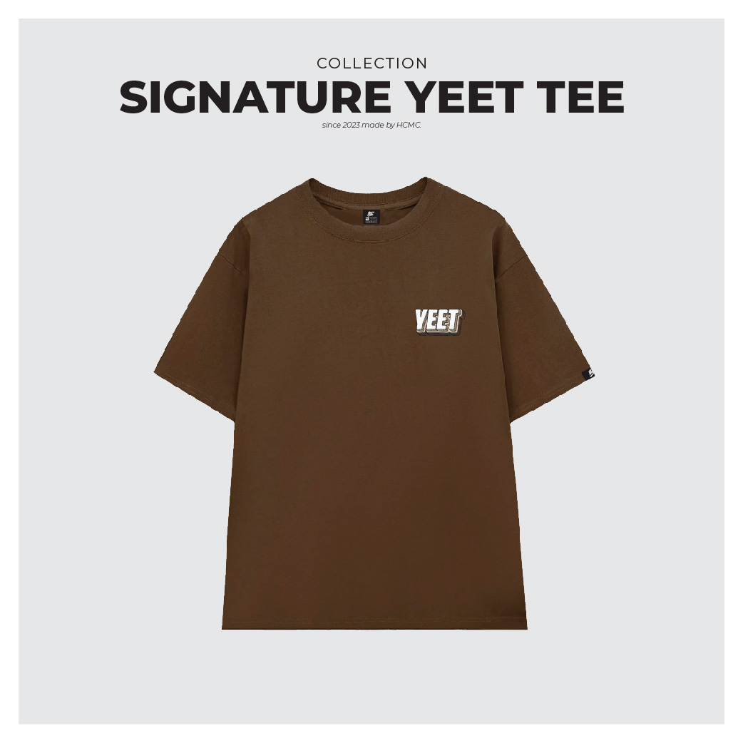 Áo thun unisex signature yeet tee 100% cotton oversize local brand | nâu