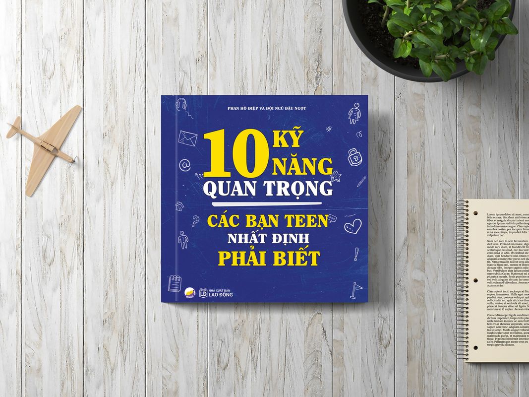 10 kỹ năng quan trọng các bạn teen phải biết