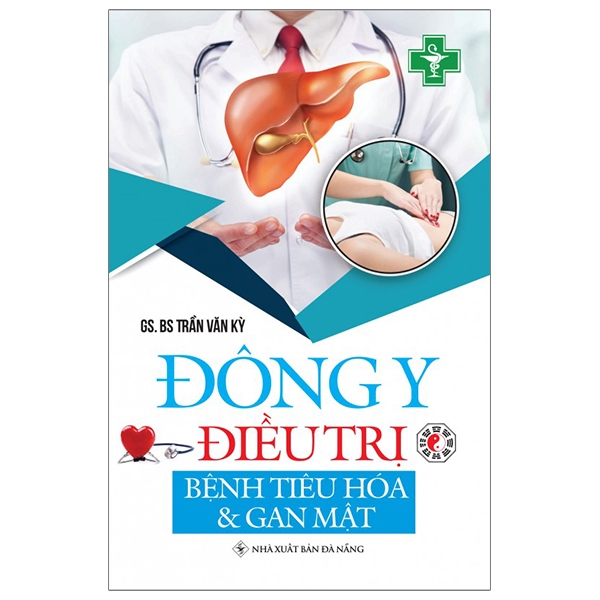 Fahasa - Đông Y Điều Trị - Bệnh Tiêu Hóa Và Gan Mật