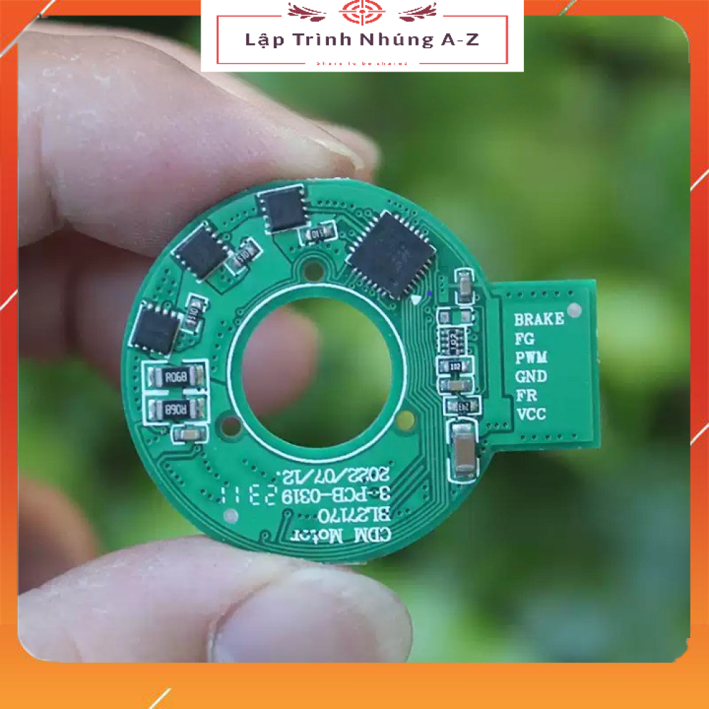 [Lập Trình Nhúng A-Z][G215] Mạch Điều Khiển Động Cơ Không Chổi Than