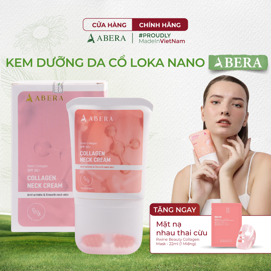 Kem Dưỡng Da Cổ, Mờ Gai Đen Loka Nano Abera 50ML - Giảm Thâm Cổ, Mờ Gai Đen, Dưỡng Trắng, Chống Nắng