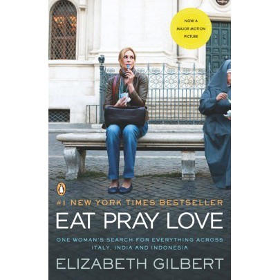 Truyện ngoại văn: eat, pray, love. movie tie-in -