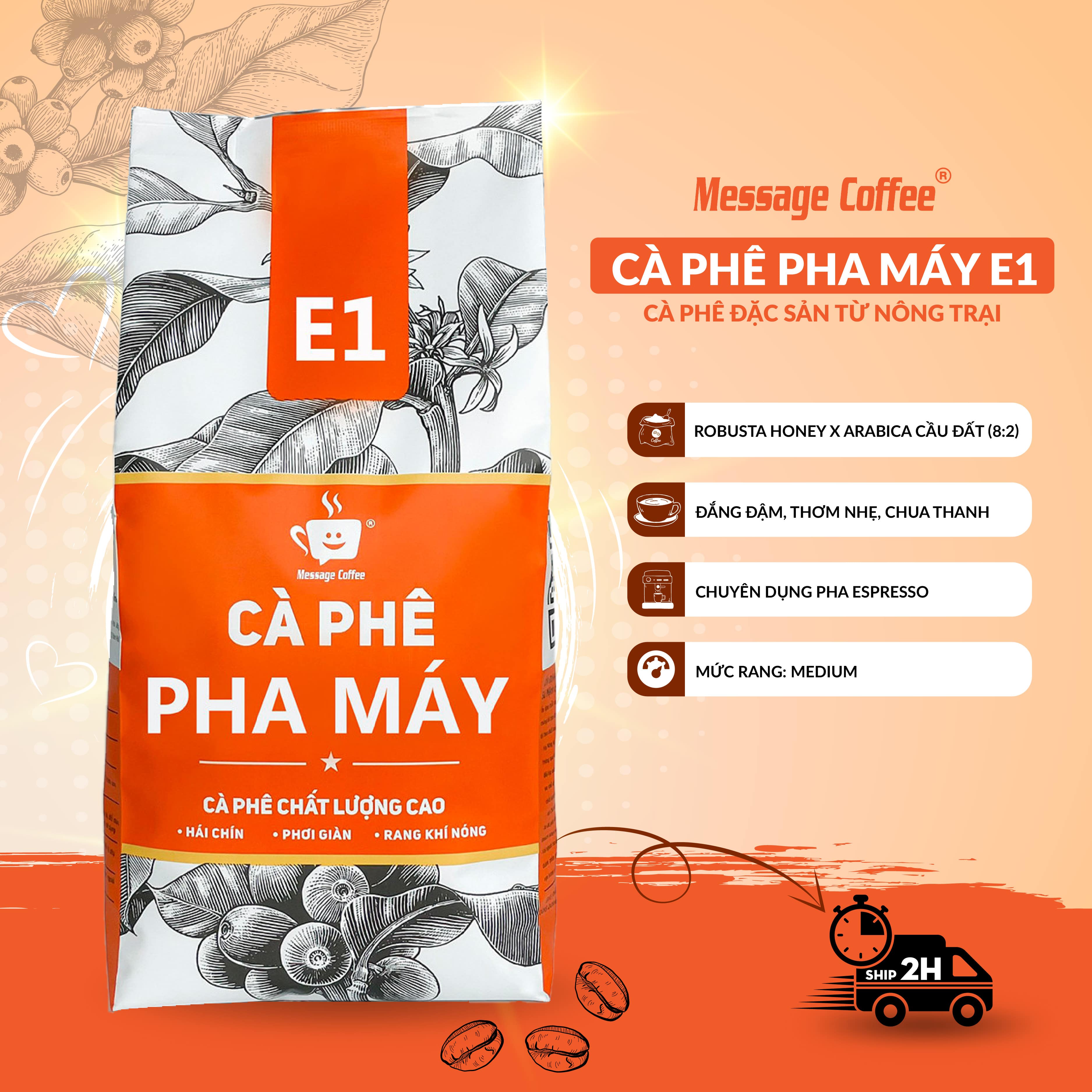 Cà phê Espresso E1 1Kg NGUYÊN HẠT cafe chuyên biệt cho pha máy giá sỉ dành cho chủ quán từ Message Coffee