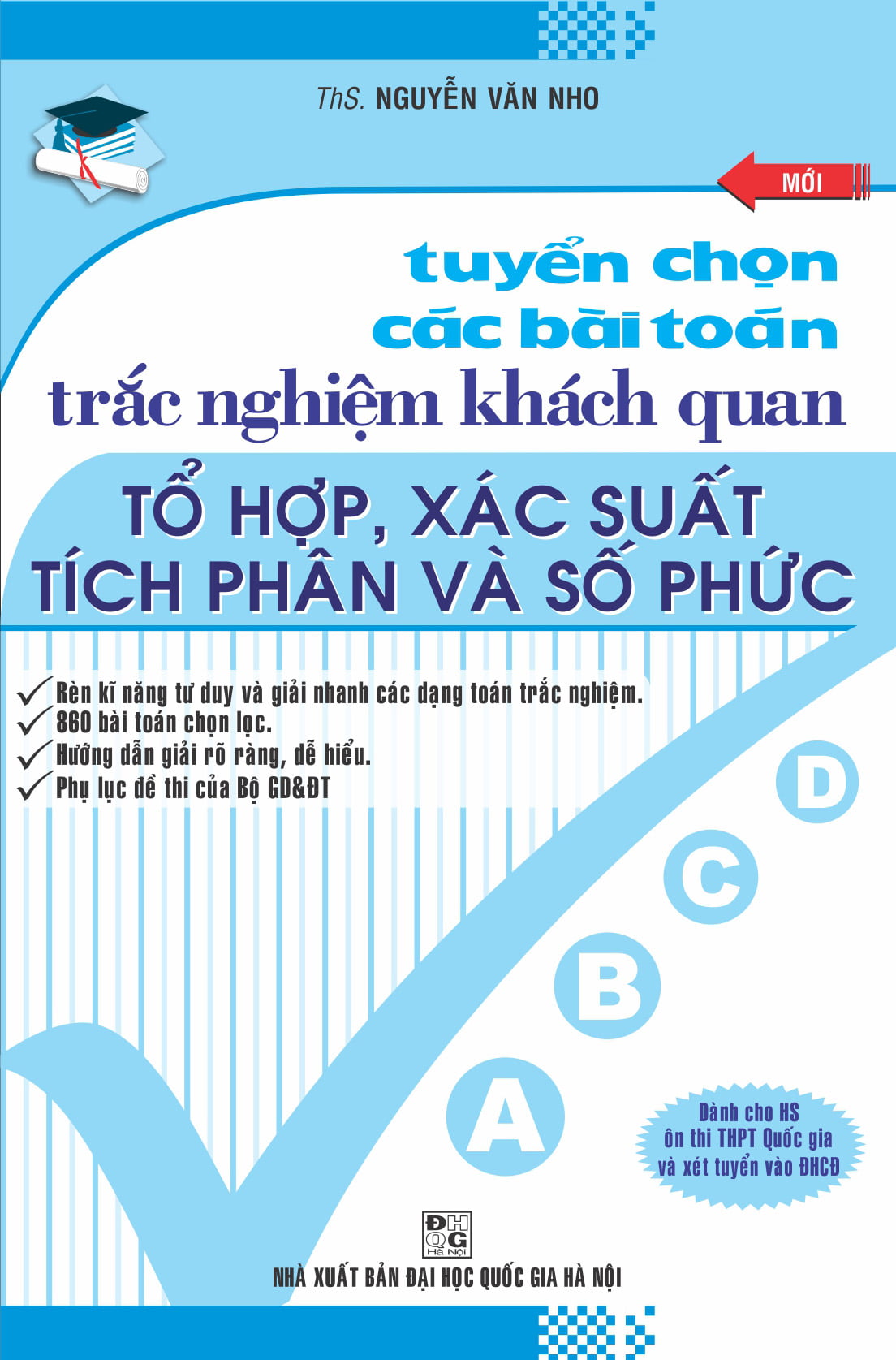 Fahasa - Tuyển Chọn Các Bài Toán Trắc Nghiệm Khách Quan Tổ Hợp Xác Suất Tích Phân Và Số Phức