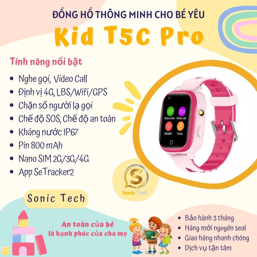 Đồng hồ định vị trẻ em, Smart watch, KID T5C Pro, 4G, định vị GPS, WIFI, CAMERA, VIDEO CALL, bé trai, bé gái, kết nối sim, nghe gọi 2 chiều, Pin lớn, chống nước, cao cấp, an toàn cho bé SOS khẩn cấp, theo dõi vị trí - Sonic Tech