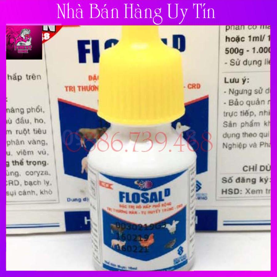 Flosal D 10ml-Nhỏ Miệng Cho Gà Bị Sỗ Mũi-Khò Khè Phân Trắng Phân Xanh Gà Con Ủ Rủ