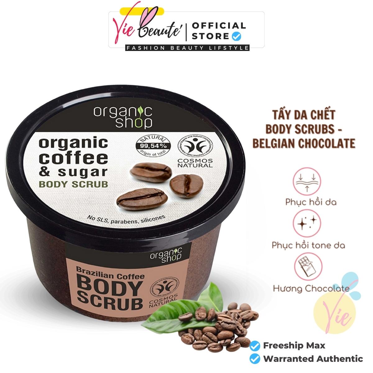 Scrub Organic Coffee &amp; Sugar Body ORGANIC SHOP Tẩy tế bào chết giảm mụn lưng, mụn toàn thân 250ml
