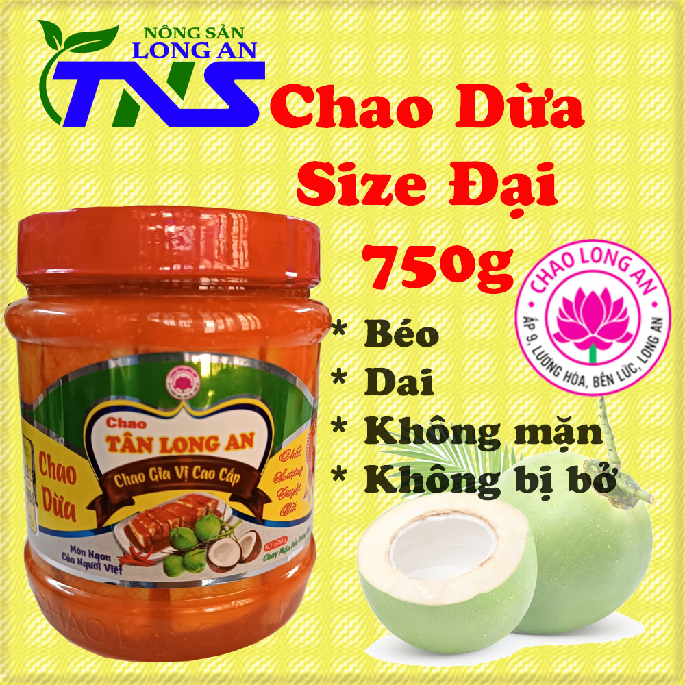 Freeship-chao dừa tân long an size đại 750g
