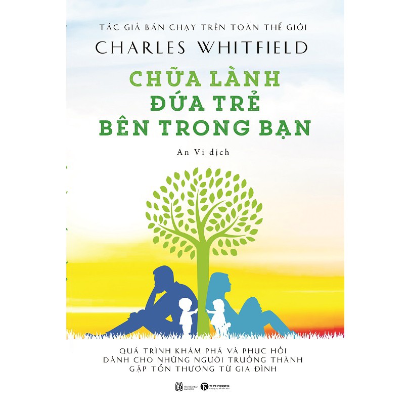 Nguyetlinhbook Sách - Chữa Lành Đứa Trẻ Bên Trong Bạn .