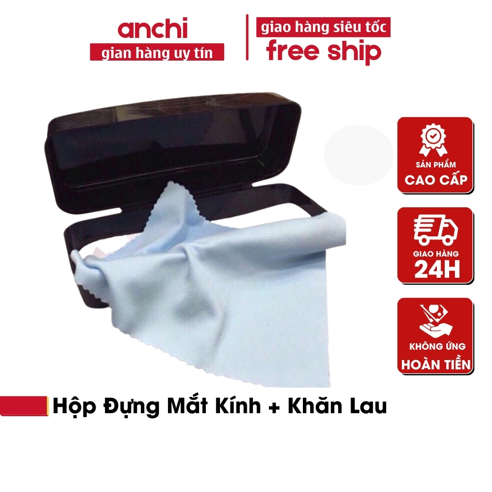 Hộp đựng mắt kính kèm khăn lau chuyên dụng cao cấp thiết kế chắc chắn cứng cáp bảo vệ toàn diện cho mắt kính của bạn -anchi house