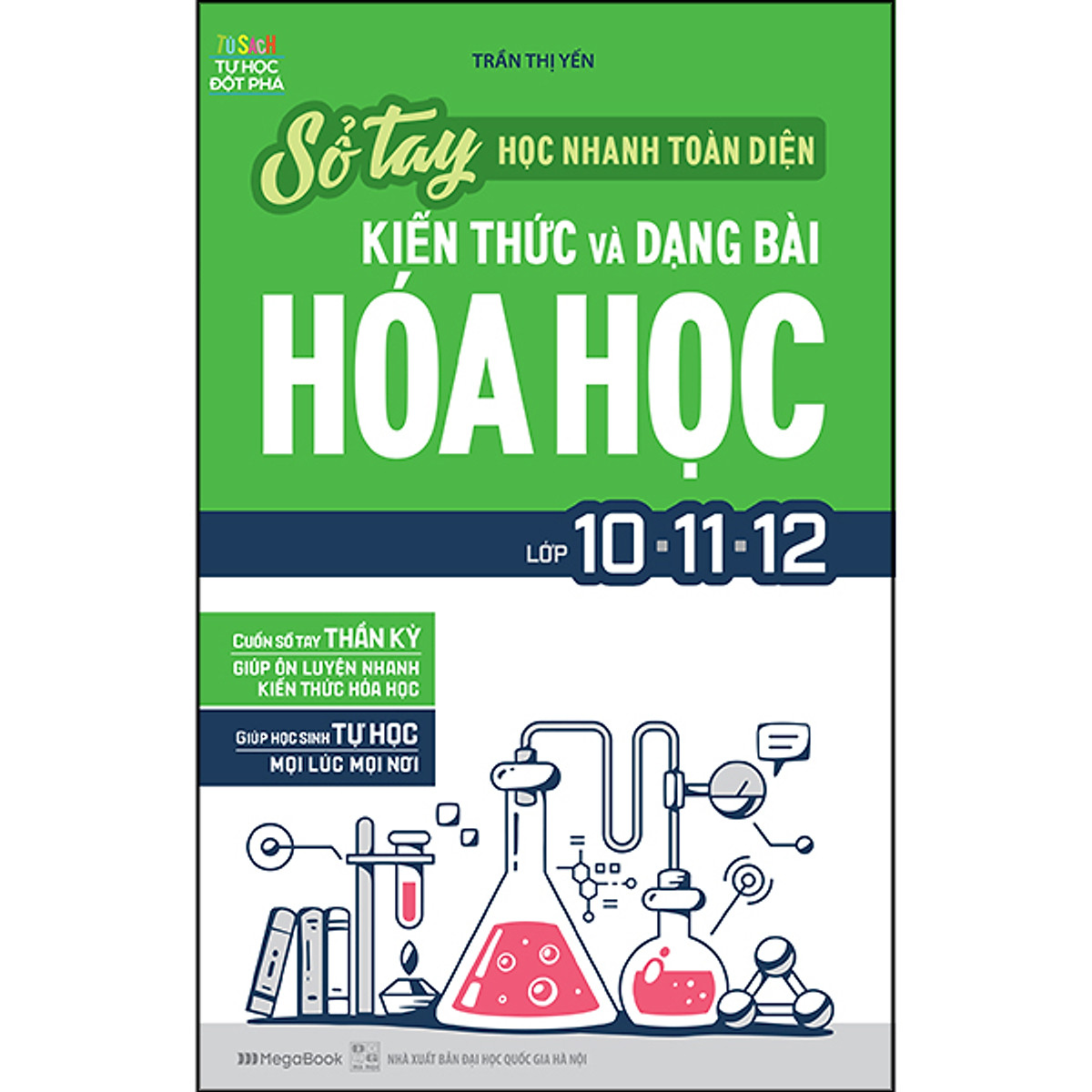 Sổ Tay Học Nhanh Toàn Diện Kiến Thức Và Dạng Bài Hóa Học Lớp  10 - 11 - 12 - NTbooks