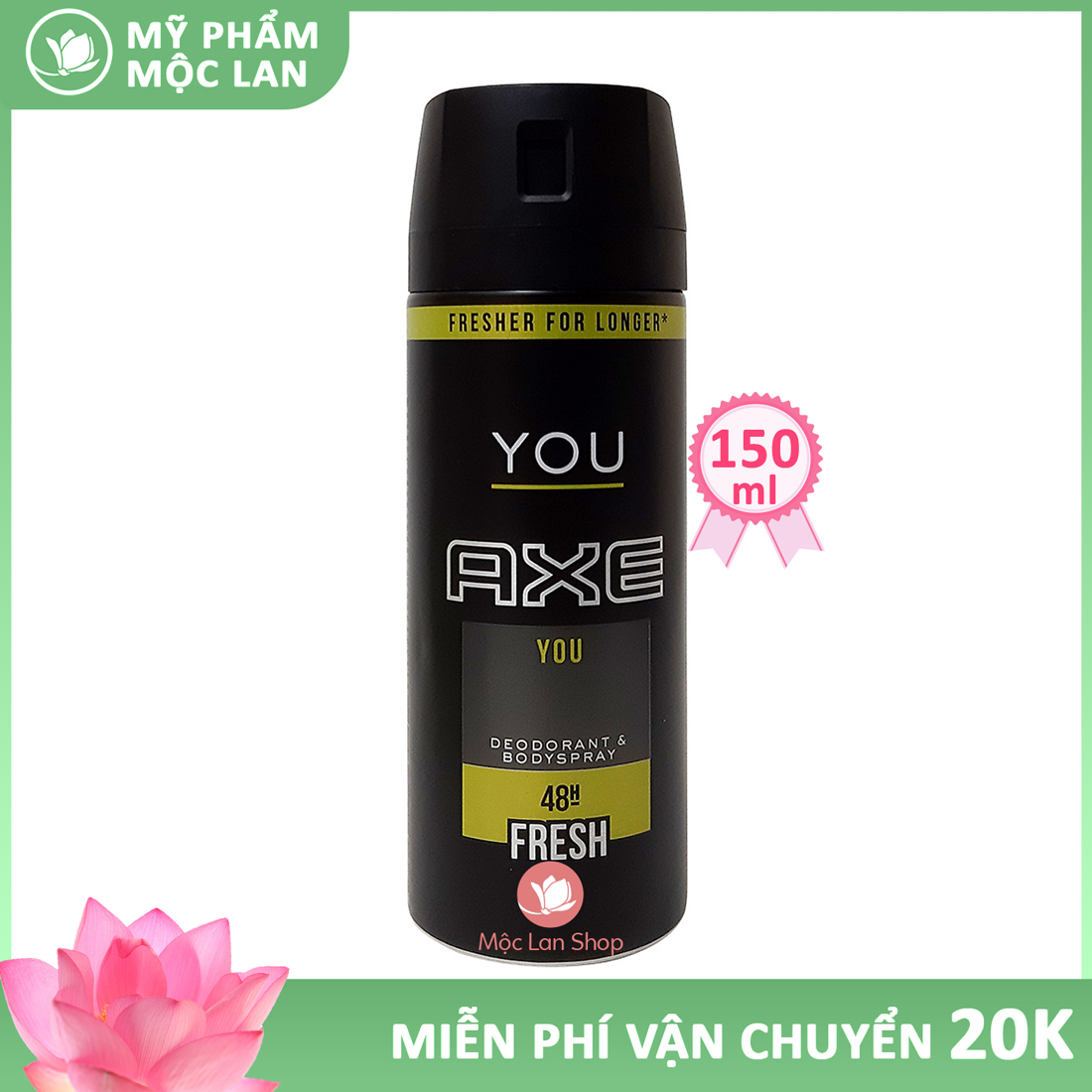 Xịt nước hoa toàn thân AXE you, xịt khử mùi toàn thân với hương thơm ấm áp 150ml - Mỹ phẩm Mộc Lan