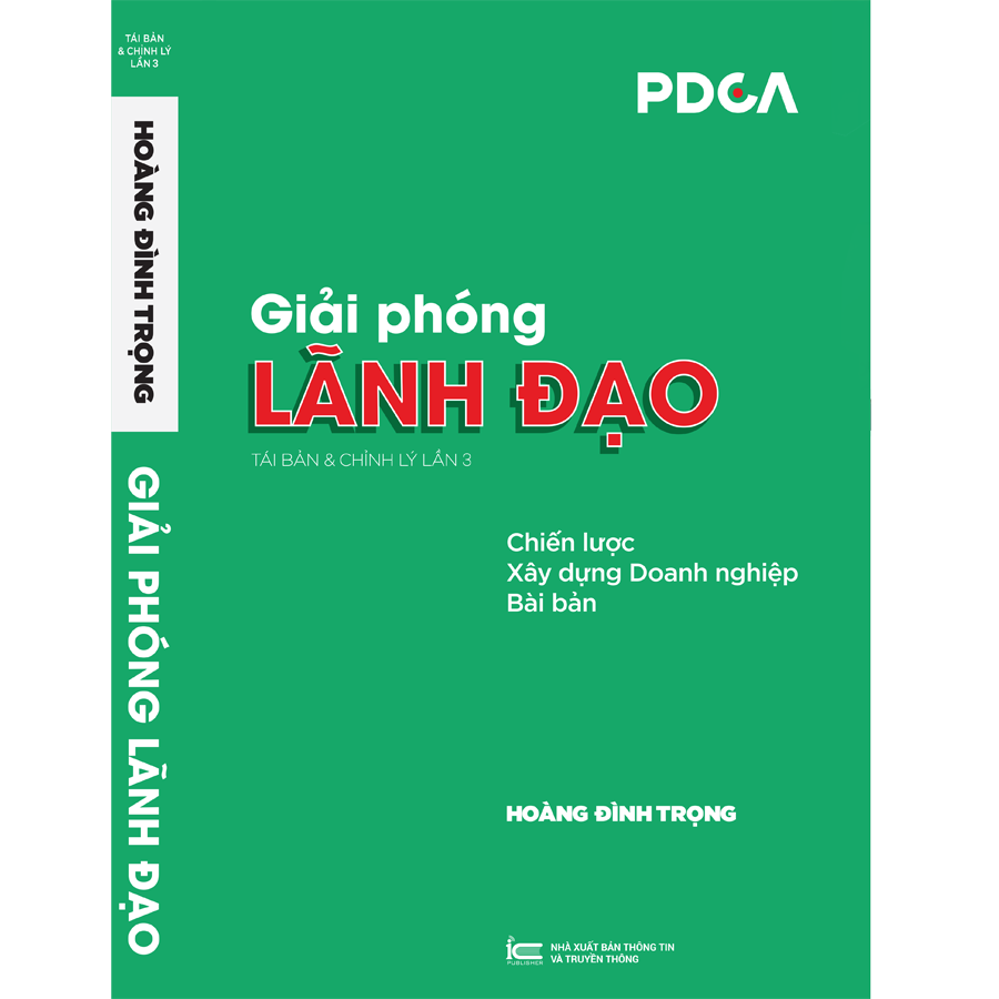 Sách giải phóng lãnh đạo - chiên lược xây dựng doanh nghiệp bài bản - pdca