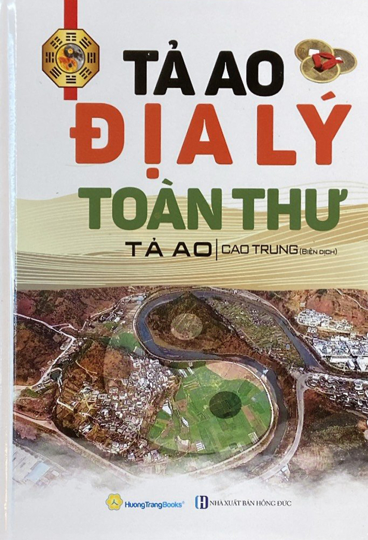 nguyetlinhbook Sách - Tả Ao Địa Lý Toàn Thư - Tác Giả Tả Ao, Cao Trung.