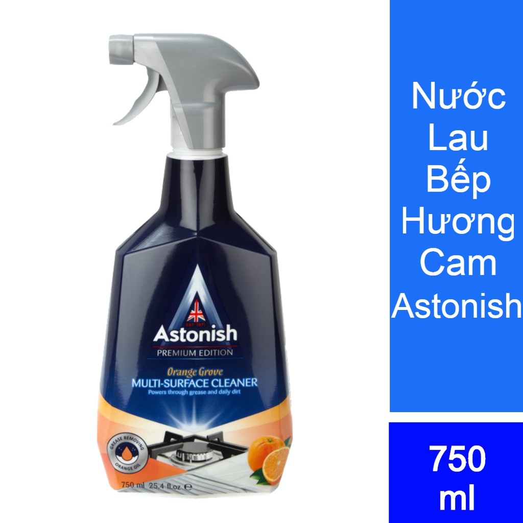 Tẩy dầu mỡ bám két lâu ngày ASTONISH, Tẩy sạch 100% dầu mỡ lưới hút mùi, xoong nồi, tường nhà bếp chai 750ml, mùi dịu nhẹ