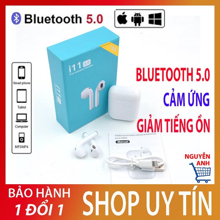 Tai nghe bluetooth i11 tws - tai nghe không dây - nghe nhạc, đàm thoại rảnh tay - nguyenanhstore