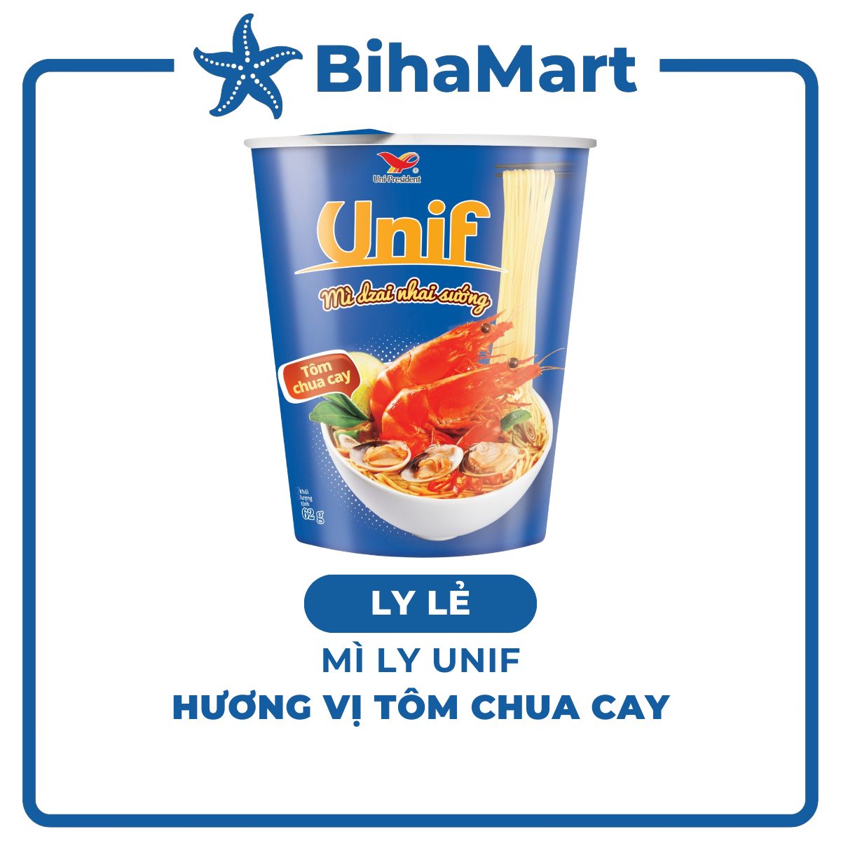 [LY LẺ] - UNI-PRESIDENT - Mì Unif ly hương vị Tôm Chua Cay (62g/ly) - Mì ly tôm chua cay, Dzai Dzai 