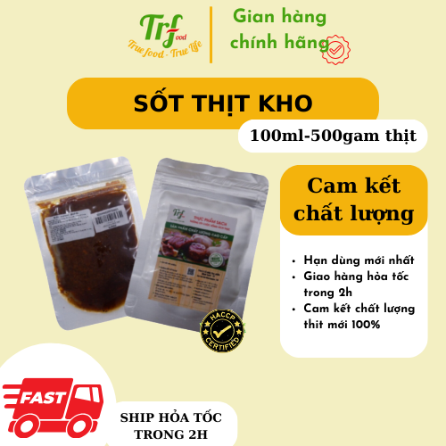 Sốt ướp thịt kho Truefood túi 100ml dùng cho 500g thịt