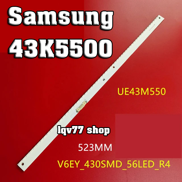 Samsung 43M5500 - Thanh led viền 56 bóng led 523mm cho tivi Samsung UA43M5500 43K5500 và các dòng tương tự