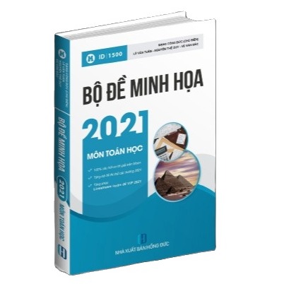 Bộ đề minh họa THPT Quốc gia 2021 môn Toán