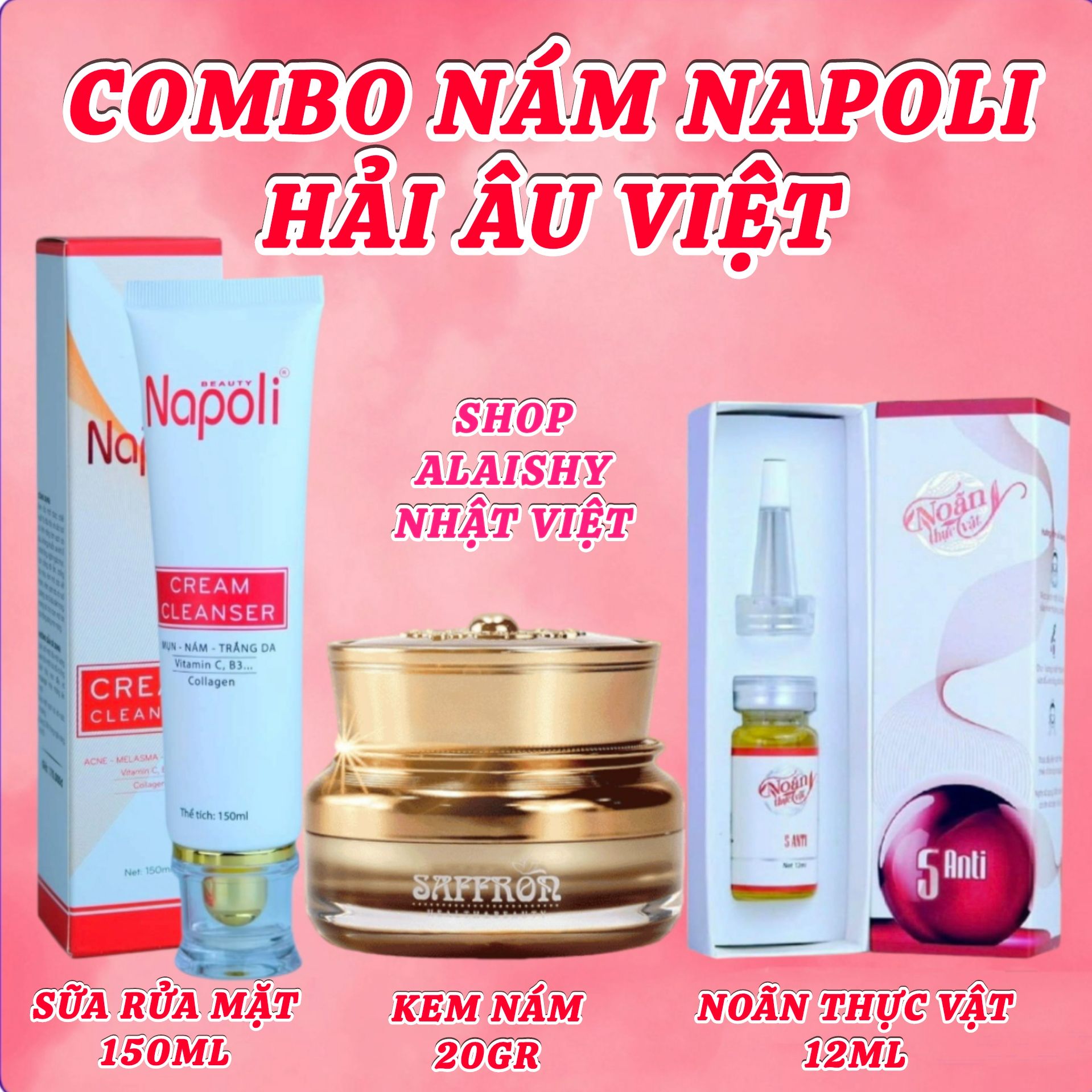   Chính Hãng 100%  Combo Nám Napoli Hải Âu Việt - Kem Nám SAFFRON 20g + Noãn Thực Vật + Sữa Rửa Mặt Napoli 