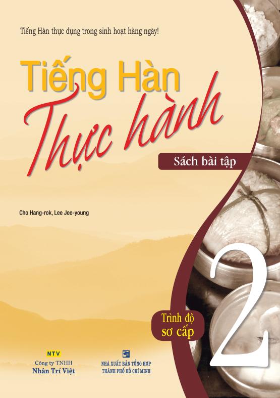 Tiếng hàn thực hành: tập 2 - sách bài tập