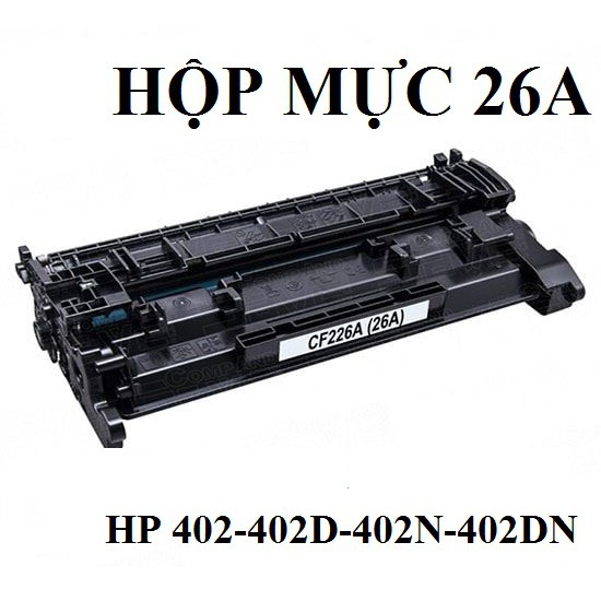 Hộp Mực 26A - HP Pro M402DN M402DNE M402D M426FDW M426FDN - Canon LBP 214DW LBP 212DW - CF226A - Cartridge 052