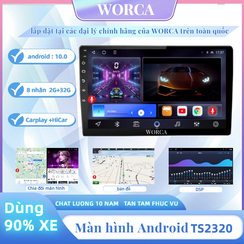 Màn hình android 10.1 ô tô worca 9/10 inch/ chip 4 nhân 8 nhân ram 2g+32g / 3g+32g / 4g+32g / 4g+64g / 8g+128g / sim 4g/ ips/ dsp/ 2.5d/ carplay/ chia đôi màn hình/ độ phân giải : 1280 x 720 màn hình android/ màn hình ô tô/