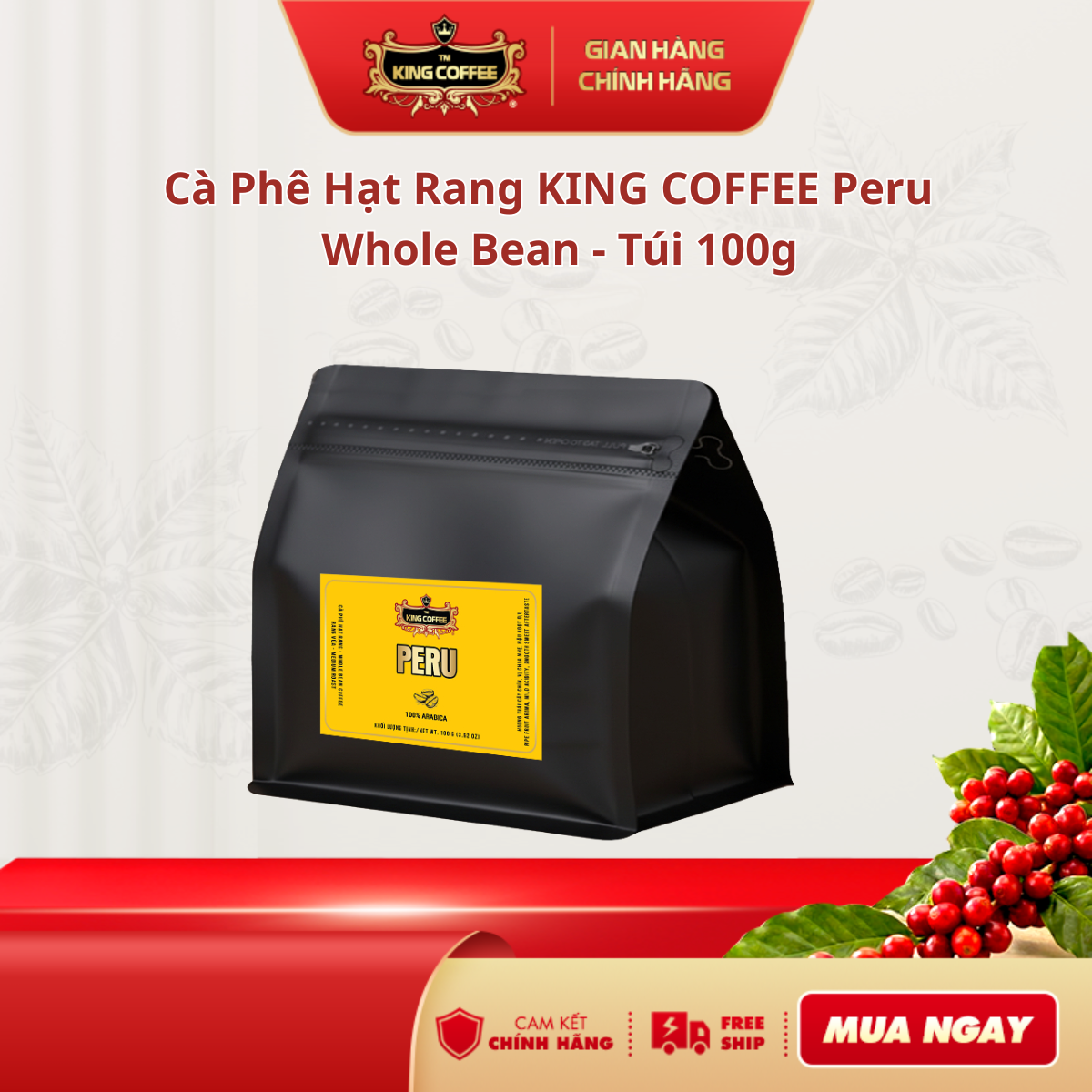 Cà phê hạt rang King coffee  Peru whole bean coffee - Túi 100g
