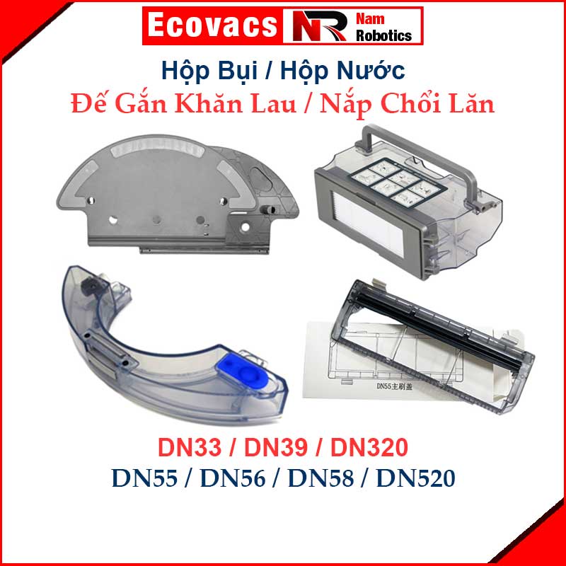 Phụ kiện thay thế robot ecovacs deebot dn33 dn55 dn320 dn520 hộp bụi / hộp nước / nắp chổi lăn / đế gắn khăn lau ///