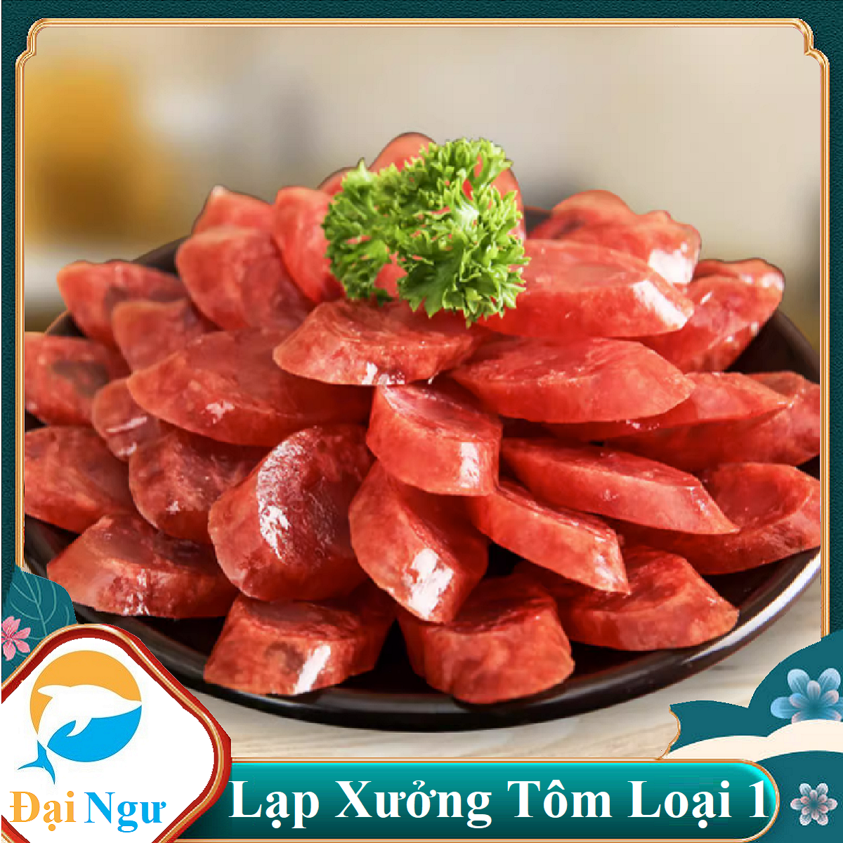 Lạp Xưởng Tôm  LOẠI NGON--- ĐẠI NGƯ