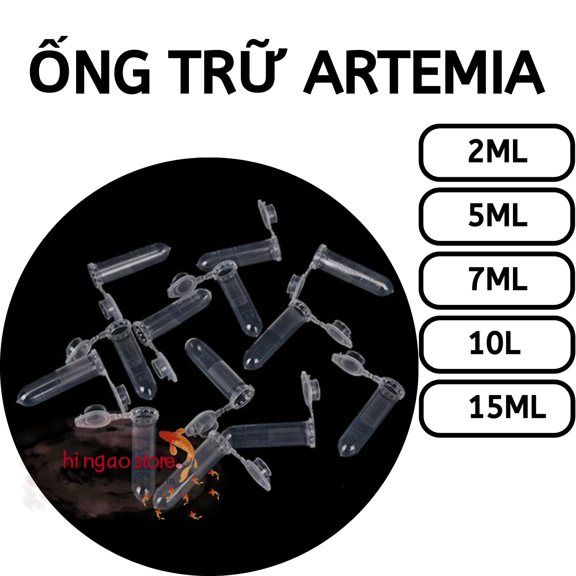 Ống Trữ Artemia 2ml, 5ml, 7ml, 10ml, 15ml - Phụ kiện cá cảnh | Hingaostore.