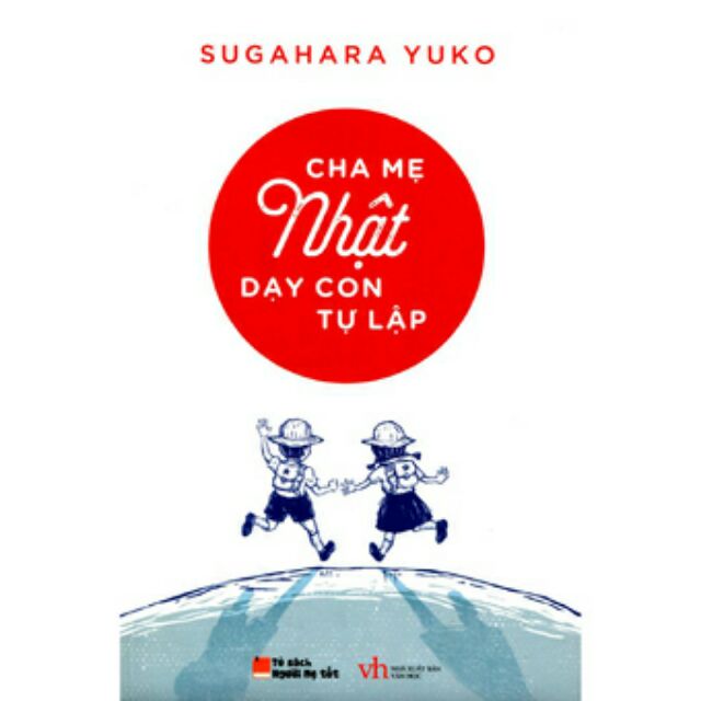 Sách - cha mẹ nhật dạy con tự lập
