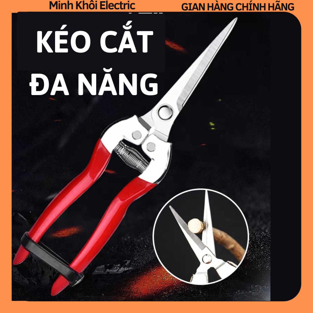 Kéo cắt tỉa cây,kéo cắt cành cây,kéo cắt dây điện,kéo cắt tỉa chồi, lá dăm,kéo cắt tỉa hoa quả,kéo cắt đa năng,kéo mũi nhọn cắt tỉa hoa quả,kéo cắt tỉa chuyên dụng,kéo cắt tỉa cành cây mũi nhọn,kéo làm vườn,Kéo cắt dây điện,kéo đa năng,kéo công nghiệp,kéo