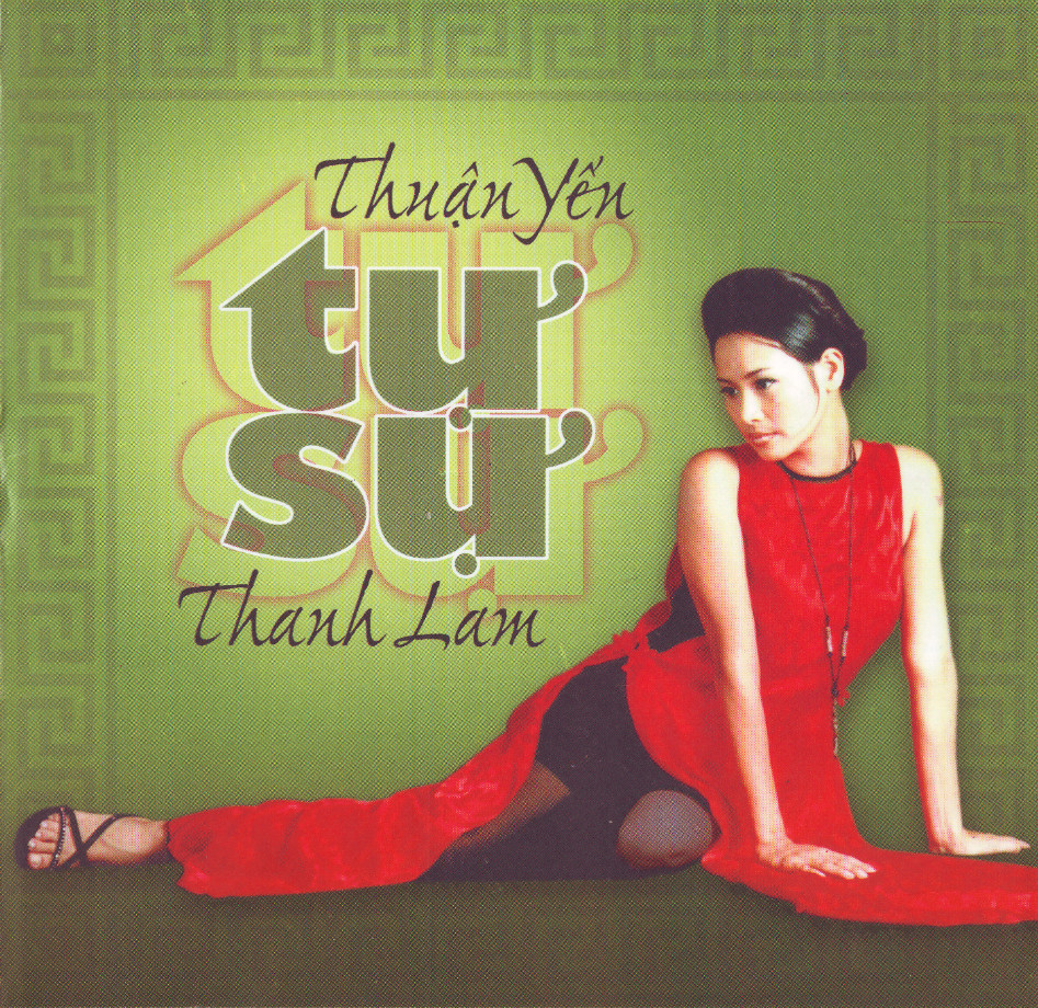 Thanh Lam, Thuận Yến - Tự Sự