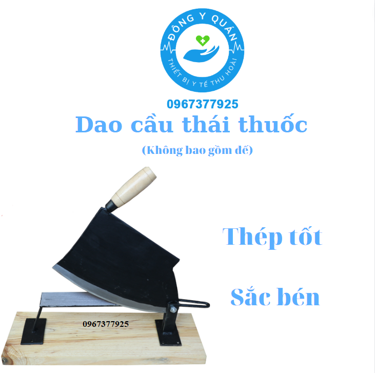 Dao cầu thái thuốc- siêu bền- siêu bén- siêu ngọt- Dụng cụ bào chế