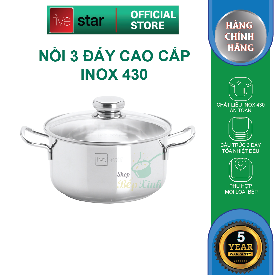 Nồi inox 430 cao cấp Fivestar nắp kính,  3 đáy sandwich dùng được bếp từ , gas , hồng ngoại ( 16cm / 18cm / 20cm / 24cm )